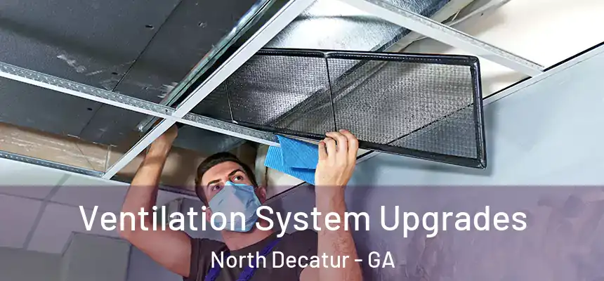  Ventilation System Upgrades North Decatur - GA
